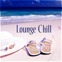 Lounge Chill – Chill Out Sounds, Beach Party, Ibiza Chill, Lounge Holiday