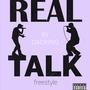 Real talk (freestyle) [Explicit]