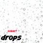 Drops