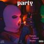 Party (feat. Mooky & Chris E) [Explicit]
