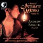 Piano Recital: Rangell, Andres - SCARLATTI, D. / BRAHMS, J. / RAVEL, M. / SCHUBERT, F. / BACH, J.S. (A Recital of Intimate Works, Vol. 2)