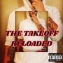 The Takeoff Reloaded (Explicit)