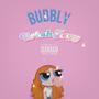 Bubbly (Explicit)