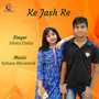 Ke Jash Re - Single