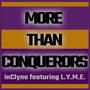 More Than Conquerors (feat. L.Y.M.E.)