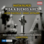 PALMERI, M.: Misa a Buenos Aires / PIAZZOLLA, A.: Oblivion (D. Linde, R. Heins, P. Scholl, El Arroyo Tango Orchestra, U. Stötzel)