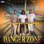 Danger Zone (feat. Official Jay & Foreva Smoke) [Explicit]