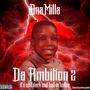 Da Ambition2 (Its Still Dark And Hell Is Hotter) [Explicit]