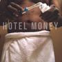 Hotel Money (Explicit)