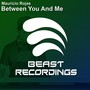 Between You And Me - Single