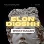 Elon Dioshh (Explicit)