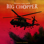 Big Chopper (Explicit)