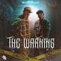 The Warning (feat. Mr. Capo) [Explicit]