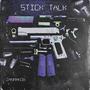 Stick Talk (Explicit)