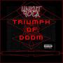 Triumph Of Doom (feat. SEMANTIX,AJAX & CINIKILL) [Explicit]