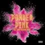 Powder Pink (feat. O.G. SAV Osama) [Explicit]