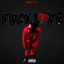 FVCK LOVE (Explicit)