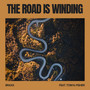 The Road Is Winding