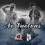 No Vuelvas (Explicit)