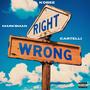 RIGHT WRONG (feat. Mark$man & Cartelli) [Explicit]
