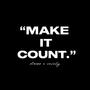 Make It Count. (feat. varsity) [Explicit]