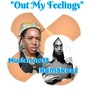 Out My Feelings (feat. Kamakazz) [Radio Edit] [Explicit]