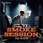 Welcome 2 Da Smoke Session (Explicit)