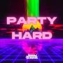 Party Hard (Explicit)