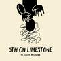 5th on Limestone (feat. Cody Morgan)