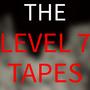 The Level 7 Tapes 004 Bring It Down