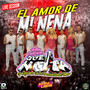 El Amor de Mi Nena (Live Session)