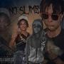 No Slime (Explicit)
