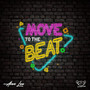 Move To The Beat