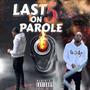 Last 5 On Parole (Explicit)