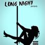 Long Night (Explicit)