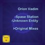 Spase Station / Unknown Entity
