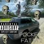 Pockets Fat PT2 (Explicit)