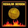 Regular Season (Explicit)