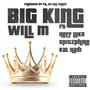 Big King (feat. Neff Luke, Spitzphire, Kal Nadi & P.A. On The Track) [Explicit]