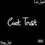 Cant Trust (Explicit)