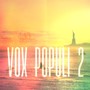 Vox Populi 2: A Sequel