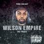 WILSON EMPIRE (THE FINALE) [Explicit]