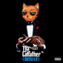 Tha Catfather (Deluxe) [Explicit]