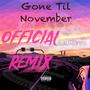 Gone Til November (LilKeys Remix) [Explicit]