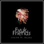 Fvuk Freinds (feat. eLJay Pimping) [Explicit]