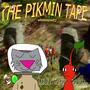 The Pikmin Tape, Vol. 7 (Explicit)