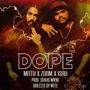 Dope (feat. Zoomm & Ishu) [Explicit]