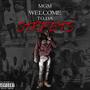 Welcome To Da Streets (Explicit)