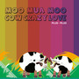 Moo Mua Moo Cow Crazy Love (Explicit)