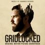 Gridlocked (Original Motion Picture Soundtrack)